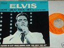 RARE NICE ELVIS PRESLEY 45 & SLEEVE HOW GREAT THOU ART
