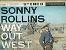 SONNY ROLLINS - WAY OUT WEST - STEREO LP