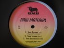 RAW MATERIAL Teen Scream RARE RANDOM RAP 12