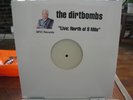 DIRTBOMBS / LIVE NORTH OF 8 MILE / LP / UNPLAYED