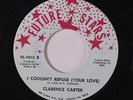 CLARENCE CARTER: I Couldn't Refuse Your Love / What Was I Supposed To Do 45 Sou