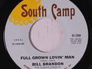 BILL BRANDON: Full Grown Lovin' Man / Self Preservation 45 rare Soul
