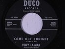 TONY LA MAR & GROUP: Come Out Tonight / Promises 45 rare Vocal Groups