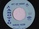 BARBARA MASON: Ain't Got Nobody 45 rare Soul