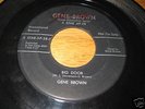 GENE BROWN BIG DOOR & PLAYING ROCKABILLY 7
