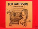 BOB PATTERSON SHORT STORIES PRIVATE POP FOLK LP SEALED
