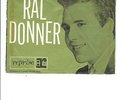60's R&R 45 w/pic slv  Ral Donner  I Got Burned  Promo