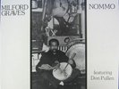 MILFORD GRAVES-NOMMO FEATURING DON PULLENLP-SRP 290