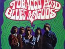 BLUES MAGOOS-TOBACCO ROAD PSYCHEDELIC-JAPAN 1st ISSUE