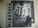 OLHO SECO / BRIGADA DO ODIO split rare LP gism colera