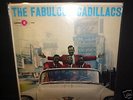 RARE 1957 1ST PRESS.THE FABULOUS CADILLACS
