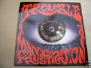 Trouble - Manic Frustration Def American UK 1992