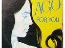 AGO - FOR YOU - LP (N/M) ITALO BOOGIE 12
