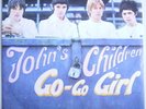 John´s Children S Polydor D 1967 Go-Go Girl  rare PS