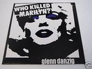 Glenn Danzig “Who Killed Marilyn” 7” Plan 9 Misfits