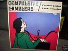 Compulsive Gamblers Crystal Gazing LP OOP oblivians
