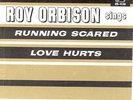 ROY ORBISON 45 w/ SLEEVE - RUNNING SCARED