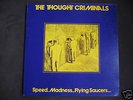 Thought Criminals - Speed Madness Flying Saucers LP