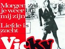 Vicky Leandros 7'' +MORGEN ZAL JE WEER BIJ MIJ ZIJN+