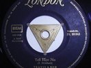 Travis & Bob S London 20 243  D 50er Tell Him No   rare