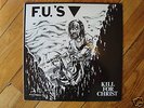 F.U.'s - Kill For Christ 12