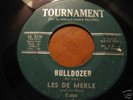 Les De Merle   'Bulldozer'   tittyshaker / R&B 45 HEAR