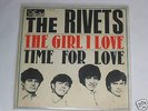 7“ The Rivets  - The Girl I Love  Rarität
