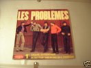LES PROBLEMES      JE NE VOUS RIEN ( FRENCH FREAKBEAT )