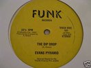 EVANS PYRAMID-THE DIP DROP-RARE-MODERN SOUL-DISCO 12