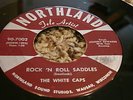 ROCKABILLY 45/ THE WHITE CAPS 