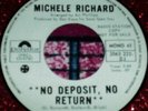 MICHELE RICHARD=NO DEPOSIT, NO RETURN
