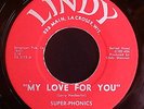 SUPER-PHONICS * DOO-WOP 45-LINDY Label #102 E+