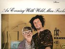 Wild Man Fischer Bizarre 2 LP An Evening With (Zappa)