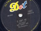 RAY CAMPI -IT AIN'T ME -ROCKABILLY 78 - 1957 DOT VG+++