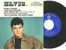ELVIS PRESLEY DOUBLE TROUBLE FRENCH EP RCA