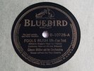 GLENN MILLER AND ORCH 78 RPM FOOLS RUSH IN on BLUEBIRD