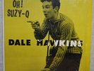 DALE HAWKINS-OH SUZY-Q RARE ROCKABILLY LP NM in Shrink