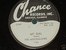 RAREST of the MOONGLOWS 78 records CHANCE #1161  MY GAL