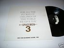 SPACEMEN 3 For All The Fu**ed Up Children Of This LP