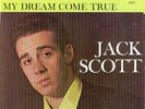 JACK SCOTT 45 w/ SLEEVE - MY DREAM CAME TRUE