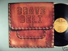 Brave Belt  II      Guess Who & BTO Related