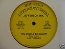 JEFFERSON INK.-YOU SHOULD BE DANCIN-12