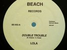 DOUBLE TROUBLE - LOLA  ITALO/HI-NRG BOBBY 