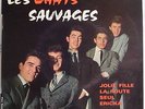 LES CHATS SAUVAGES - JOLIE FILLE - RARE 45T 1964