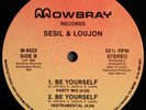 Sesil & Loujon BE YOURSELF VERY RARE MODERN SOUL LISTEN