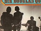 LP- THE BEST OF SIR DOUGLAS QUINTET- TRIBE- N. MINT ST