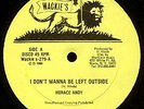 HORACE ANDY- I DON'T WANNA BE LEFT OUTSIDE ZION GATE