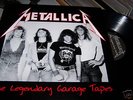 Metallica The legendary garage tapes EXTREMLY RARE  lp