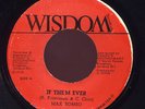 Max Romeo If Them Ever JA orig 45 Listen