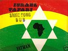 ISRAEL TAFARI, FATMAN RIDDIM SECTION, SAME SONG DUB LP